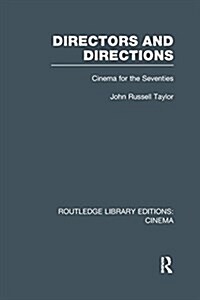 Directors and Directions : Cinema for the Seventies (Paperback)