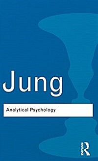 Analytical Psychology : Its Theory and Practice (Hardcover, 2 ed)
