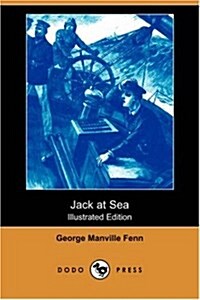 Jack at Sea (Illustrated Edition) (Dodo Press) (Paperback)