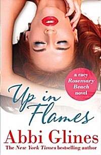Up in Flames : A Rosemary Beach Novel (Paperback)