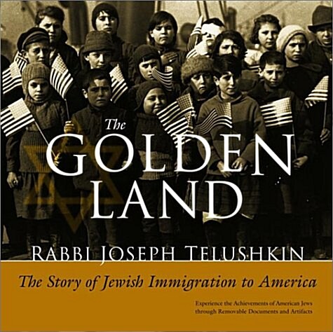 The Golden Land: The Story of Jewish Immigration to America: An Interactive History With Removable Documents and Artifacts (Hardcover, Bk&Acces)