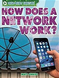 High-Tech Science: How Does a Network Work? (Paperback)