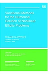 Variational Methods for the Numerical Solution of Nonlinear Elliptic Problems (Paperback)