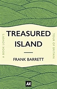 Treasured Island : A Book Lovers Tour of Britain (Paperback)