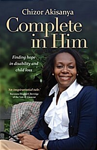 Complete in Him : Finding Hope in Disability and Child Loss (Paperback)