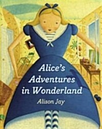 Alices Adventures in Wonderland (Hardcover)
