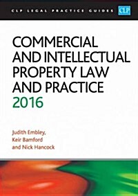 Commercial and Intellectual Property Law and Practice (Paperback, Rev ed)