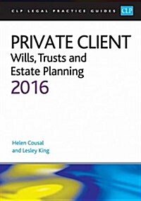 Private Client : Wills, Trusts and Estate Planning (Paperback, Rev ed)