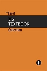 The Facet LIS Textbook Collection (Paperback)