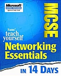 Sams Teach Yourself MCSE Networking Essentials in 14 Days (Covers Exam #70-058) (Paperback, 1st)