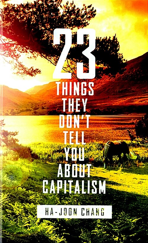 [중고] 23 Things They Don‘t Tell You About Capitalism (Paperback, 영국판)
