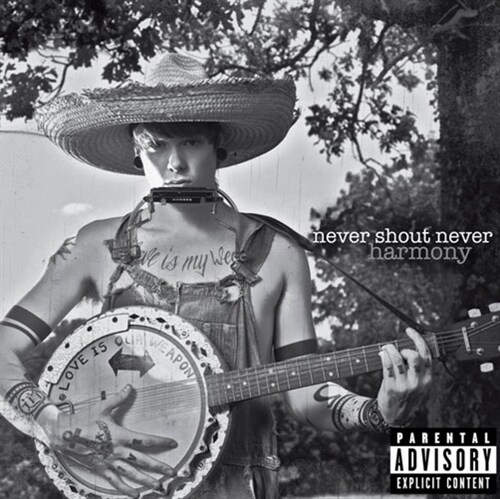 Never Shout Never - Harmony