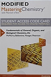 Modified Mastering Chemistry with Pearson Etext -- Standalone Access Card -- For Fundamentals of General, Organic, and Biological Chemistry (Hardcover, 8)