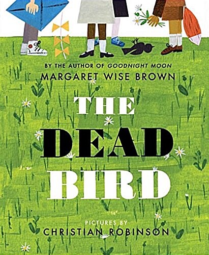 The Dead Bird (Paperback)