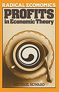 Profits in Economic Theory (Paperback)