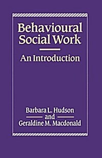 Behavioural Social Work: An Introduction (Paperback)