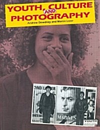 Youth, Culture and Photography (Paperback)