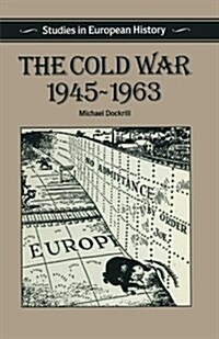 The Cold War, 1945-1963 (Paperback)