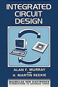 Integrated Circuit Design (Paperback)