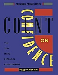 Count on Confidence: The Way in to Personal Effectiveness (Paperback)