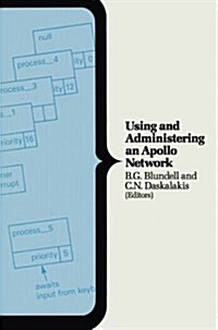 Using and Administering an Apollo Network (Paperback)