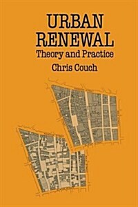 Urban Renewal: Theory and Practice (Paperback)