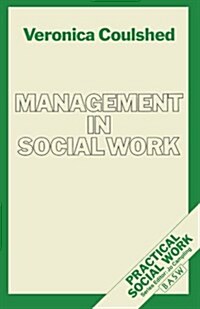Management in Social Work (Paperback)