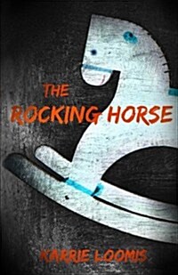 The Rocking Horse (Paperback)