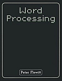 Word Processing: An Introduction (Paperback)