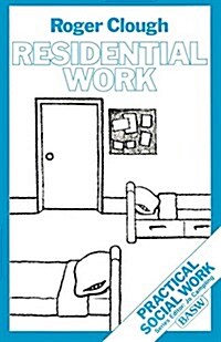 Residential Work (Paperback)