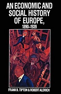 An Economic and Social History of Europe, 1890-1939 (Paperback)