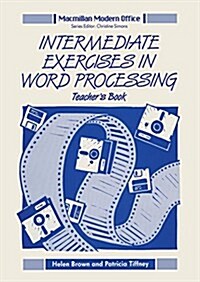 Intermediate Exercises in Word Processing: Teachers Book (Paperback)