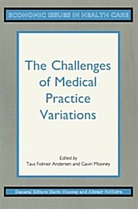 The Challenges of Medical Practice Variations (Paperback)