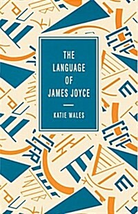 The Language of James Joyce (Paperback)