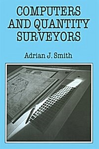 Computers and Quantity Surveyors (Paperback)