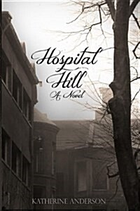 Hospital Hill (Paperback)