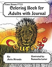 Coloring Book for Adults with Journal: Courage (Paperback)