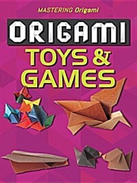 Origami Toys & Games (Paperback)