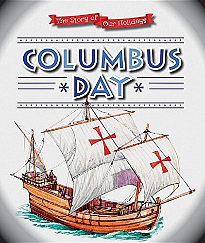 Columbus Day (Library Binding)