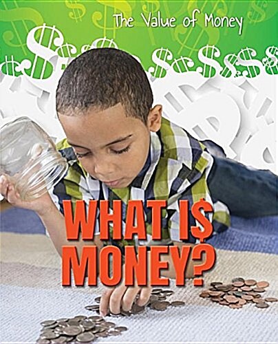 What Is Money? (Library Binding)