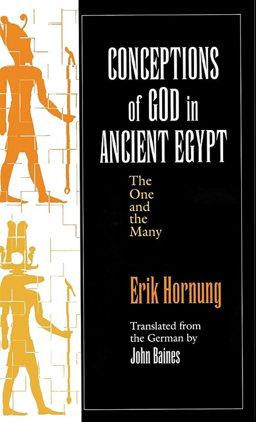 Conceptions of God in Ancient Egypt: The One and the Many (Hardcover)