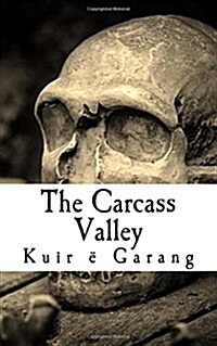 The Carcass Valley (Paperback)