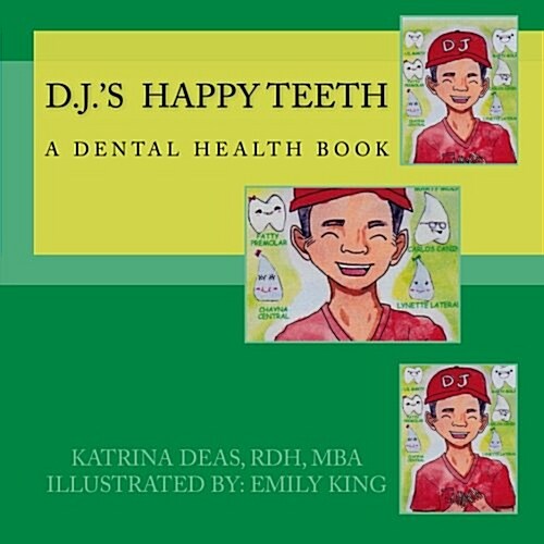 D. J. s Happy Teeth (Paperback)