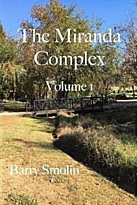 The Miranda Complex Volume 1: Munchkinland (Paperback)