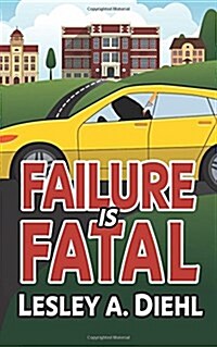 Failure Is Fatal (Paperback)