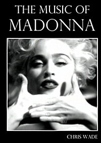 The Music of Madonna (Paperback)