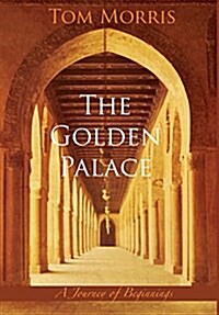 The Golden Palace: A Journey of Beginnings (Hardcover)