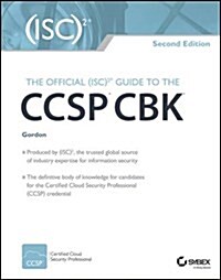 The Official (Isc)2 Guide to the Ccsp Cbk (Hardcover, 2)