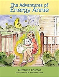 The Adventures of Energy Annie (Hardcover)