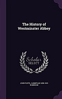 The History of Westminster Abbey (Hardcover)